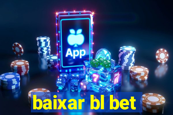 baixar bl bet