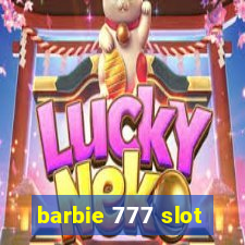 barbie 777 slot