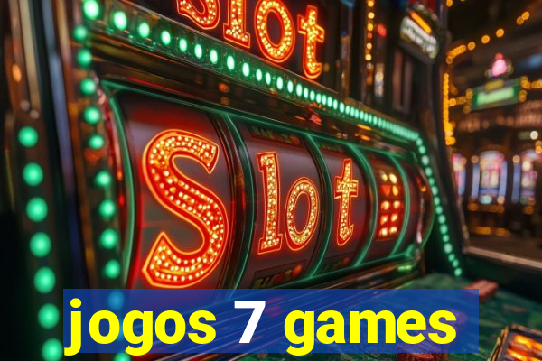 jogos 7 games