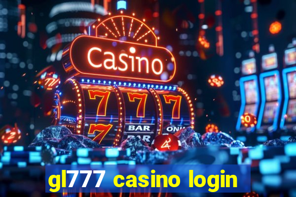 gl777 casino login