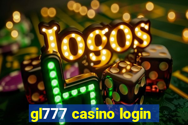 gl777 casino login