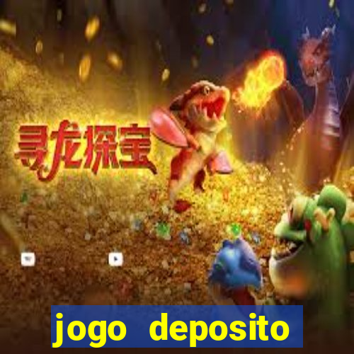 jogo deposito minimo 5 reais