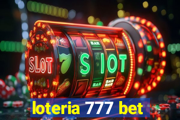 loteria 777 bet