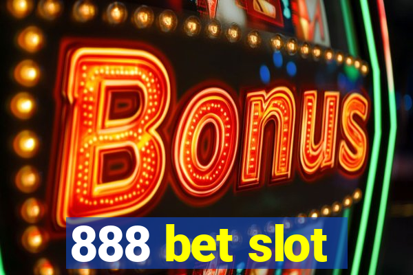 888 bet slot