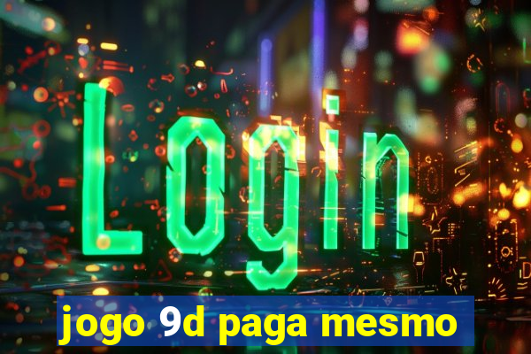 jogo 9d paga mesmo