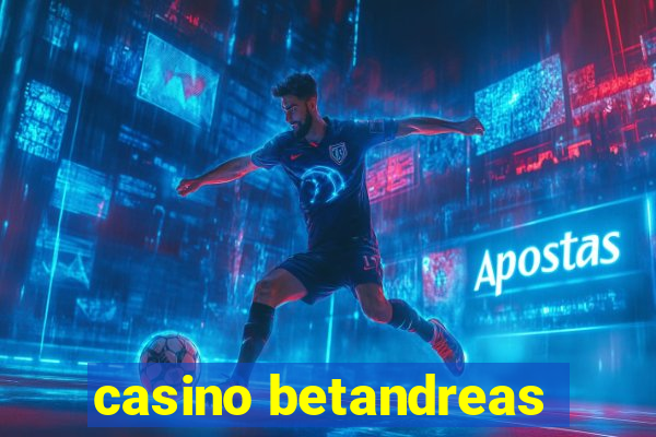 casino betandreas