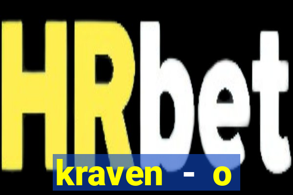 kraven - o ca莽ador torrent