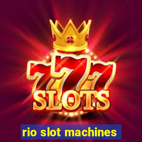 rio slot machines