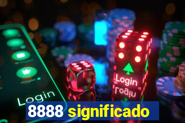 8888 significado