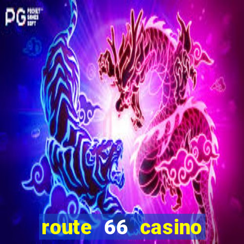 route 66 casino new mexico