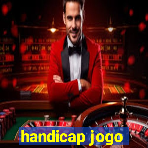 handicap jogo