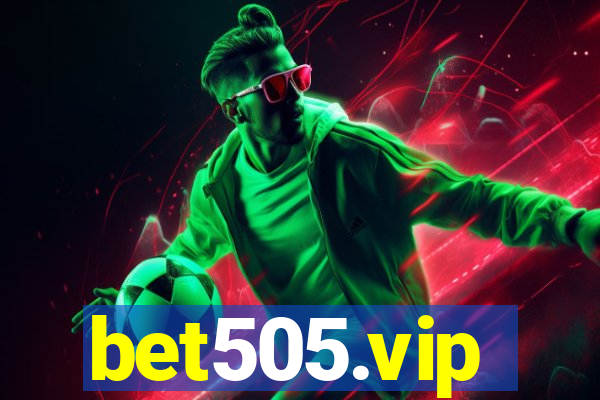 bet505.vip