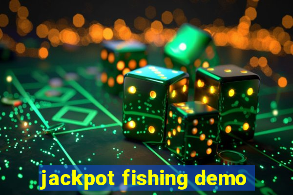 jackpot fishing demo