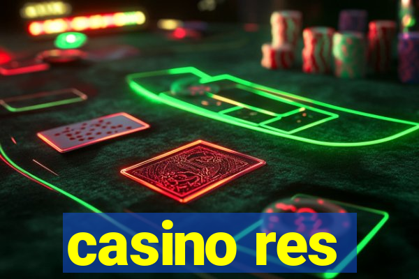 casino res