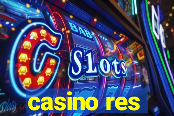 casino res