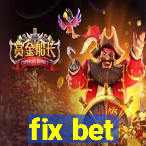 fix bet