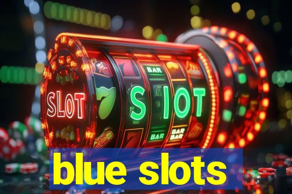 blue slots