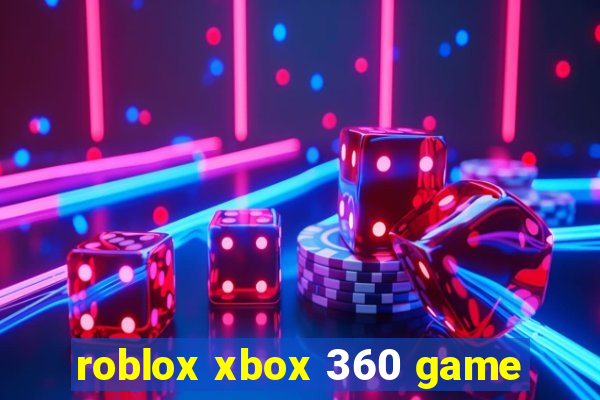 roblox xbox 360 game