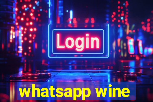 whatsapp wine