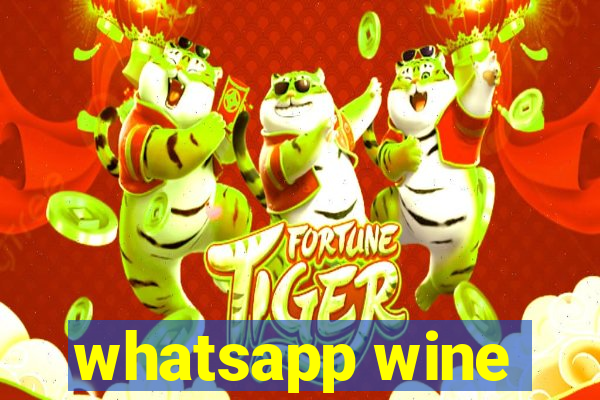 whatsapp wine