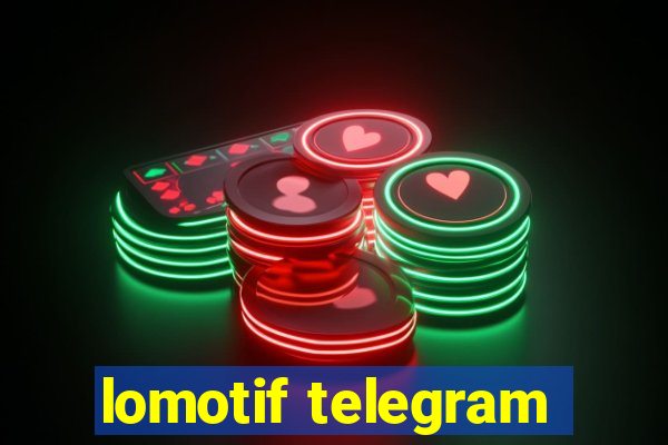 lomotif telegram