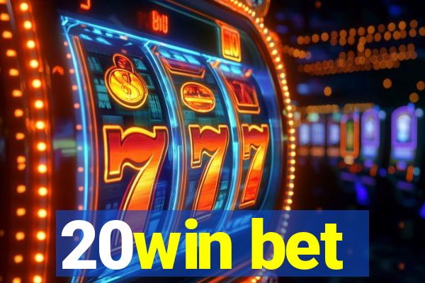 20win bet