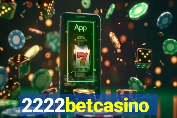 2222betcasino