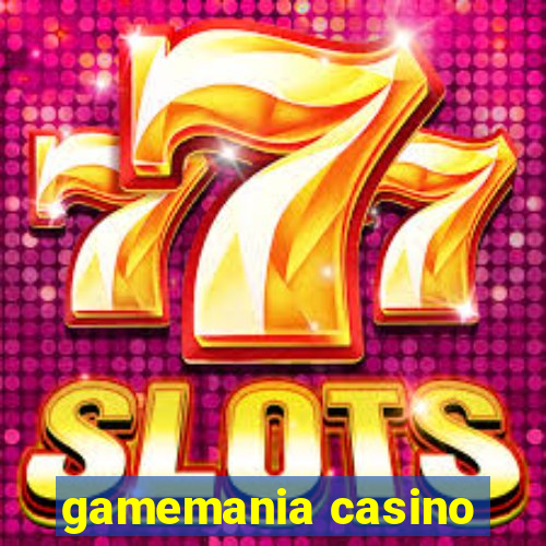 gamemania casino