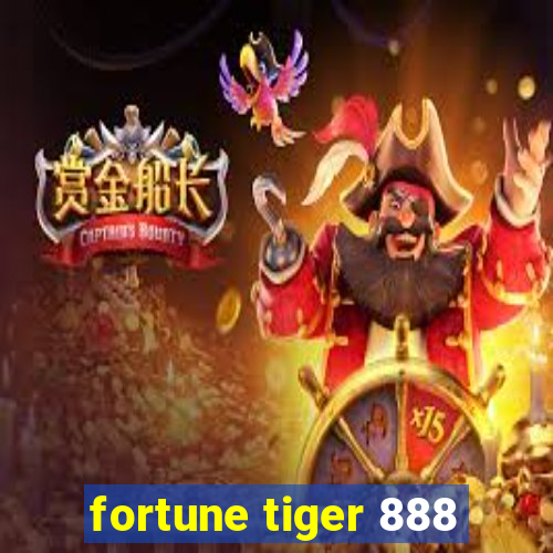 fortune tiger 888