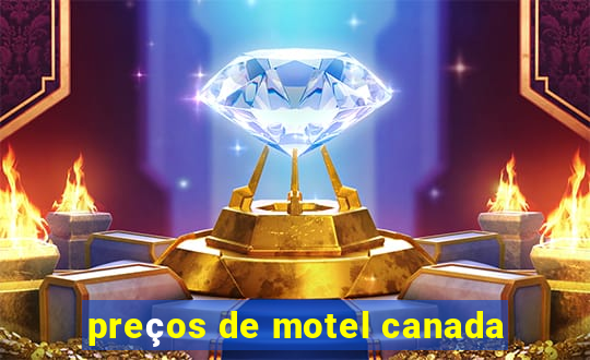 preços de motel canada