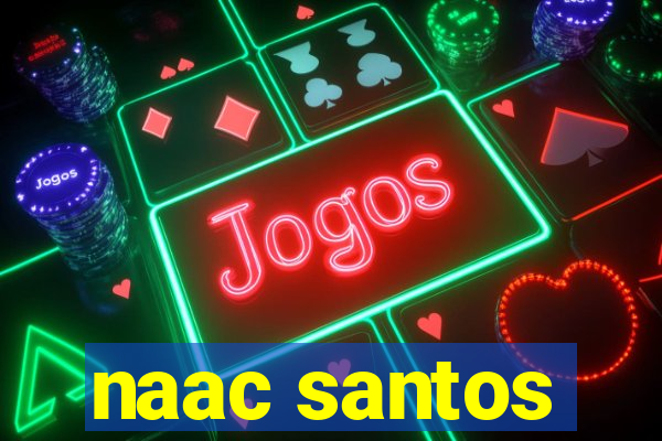 naac santos