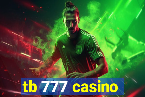 tb 777 casino