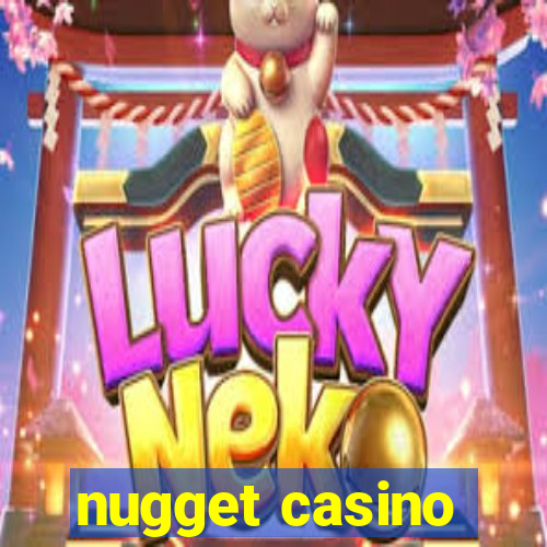 nugget casino