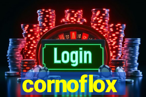 cornoflox