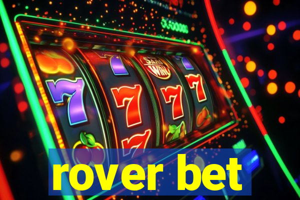 rover bet