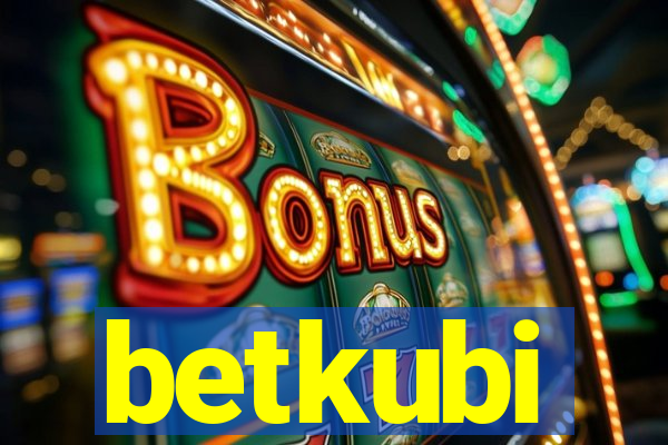 betkubi