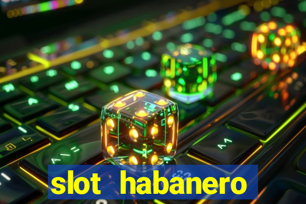 slot habanero gampang menang