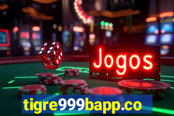 tigre999bapp.com