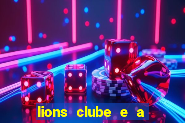 lions clube e a igreja católica