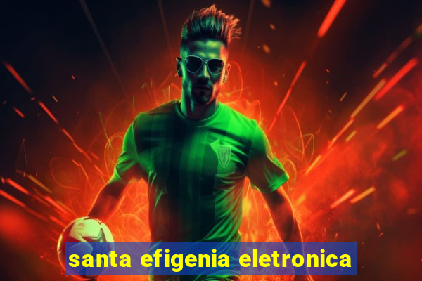 santa efigenia eletronica