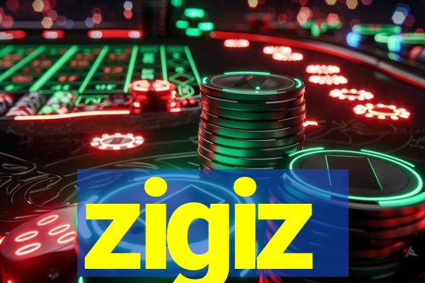 zigiz