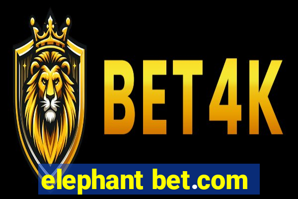 elephant bet.com