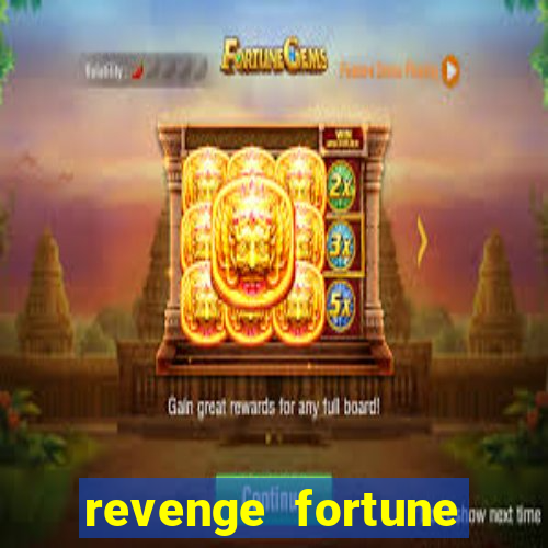 revenge fortune tiger 2