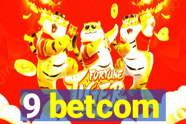 9 betcom