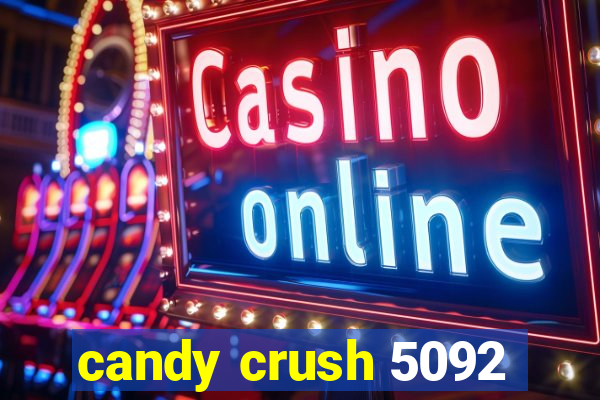 candy crush 5092