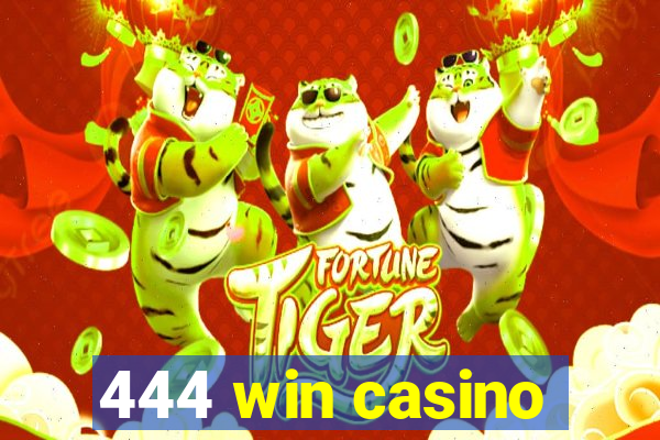 444 win casino