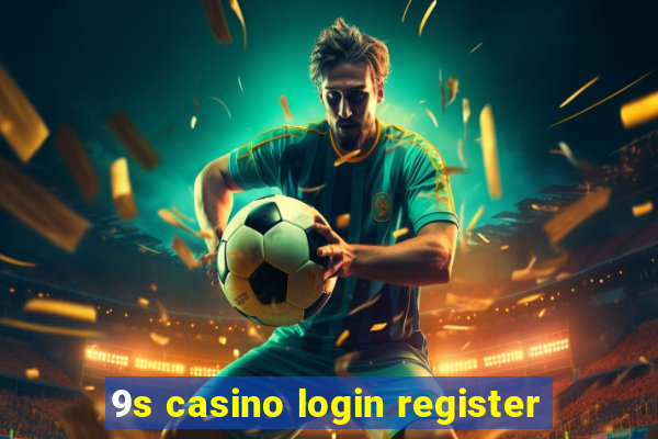 9s casino login register