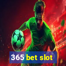 365 bet slot