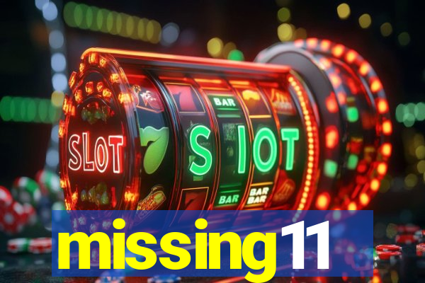 missing11