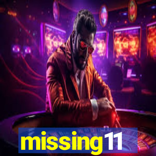 missing11